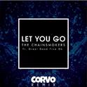 Let You Go (CORVO Remix)专辑