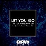 Let You Go (CORVO Remix)专辑