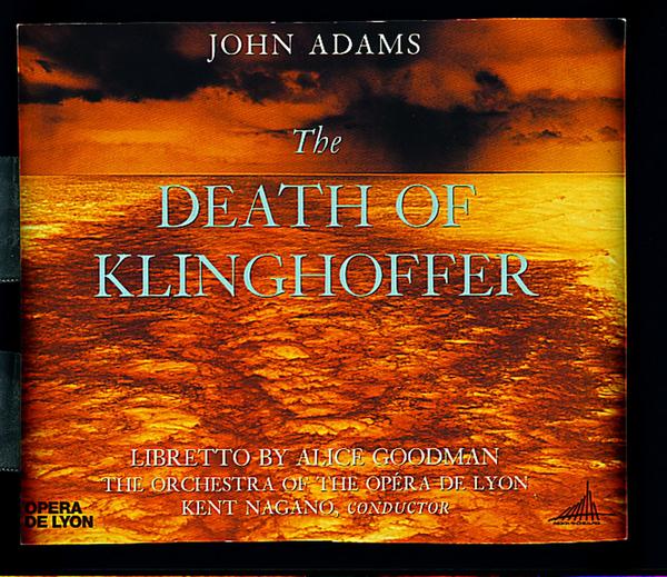 John Adams:The Death Of Klinghoffer (LP Version)