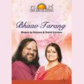 Bhaav Tarang - The Art Of Living