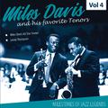 Milestones of a Jazz Legend - Miles Davis and his favorite Tenors, Vol. 4