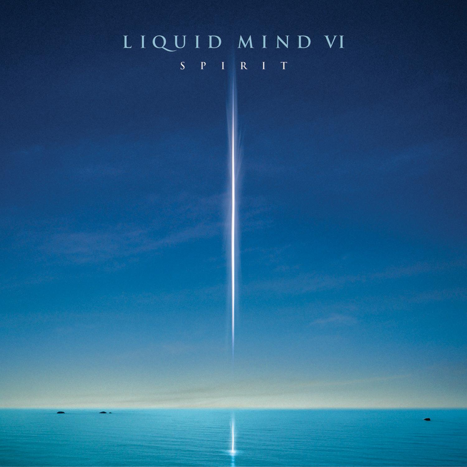 Liquid Mind VI: Spirit专辑