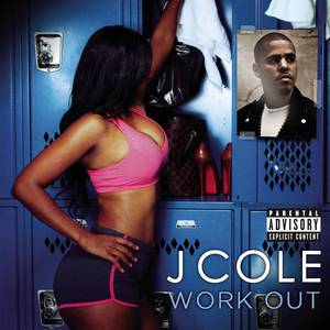 J. Cole - Work Out （升5半音）