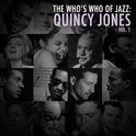 A Who's Who of Jazz: Quincy Jones, Vol. 1专辑