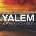 Yalem (JETFIRE & Lago Remix)