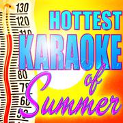 Hottest Karaoke of Summer专辑