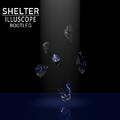 Shelter (Illuscope Bootleg)