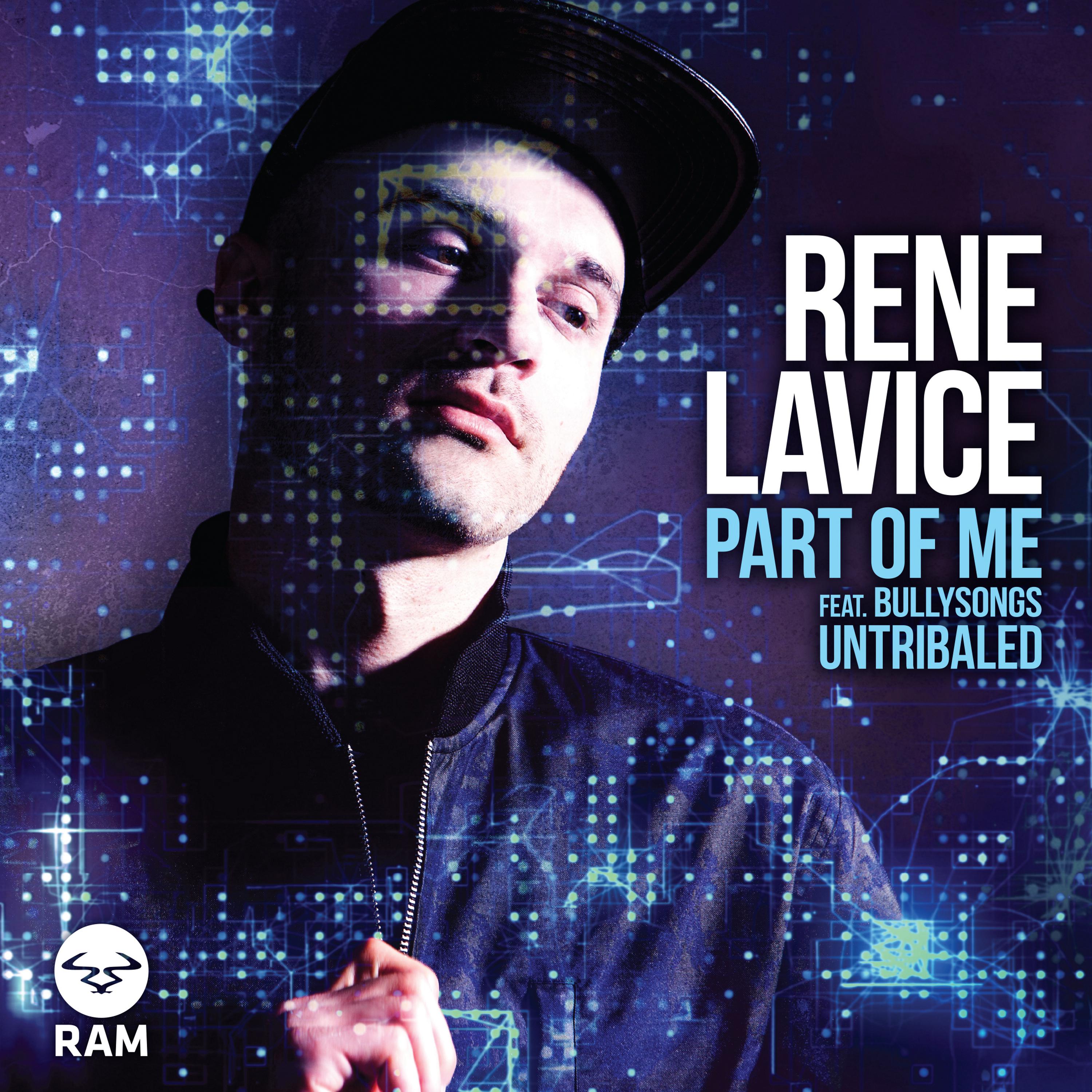 Rene LaVice - Part of Me (feat. BullySongs)