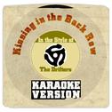 Kissing in the Back Row (In the Style of the Drifters) [Karaoke Version] - Single专辑