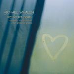 My Secret Heart: Romantic Meditations for Ambient Piano专辑