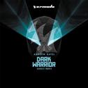 Dark Warrior (Dannic Remix)专辑