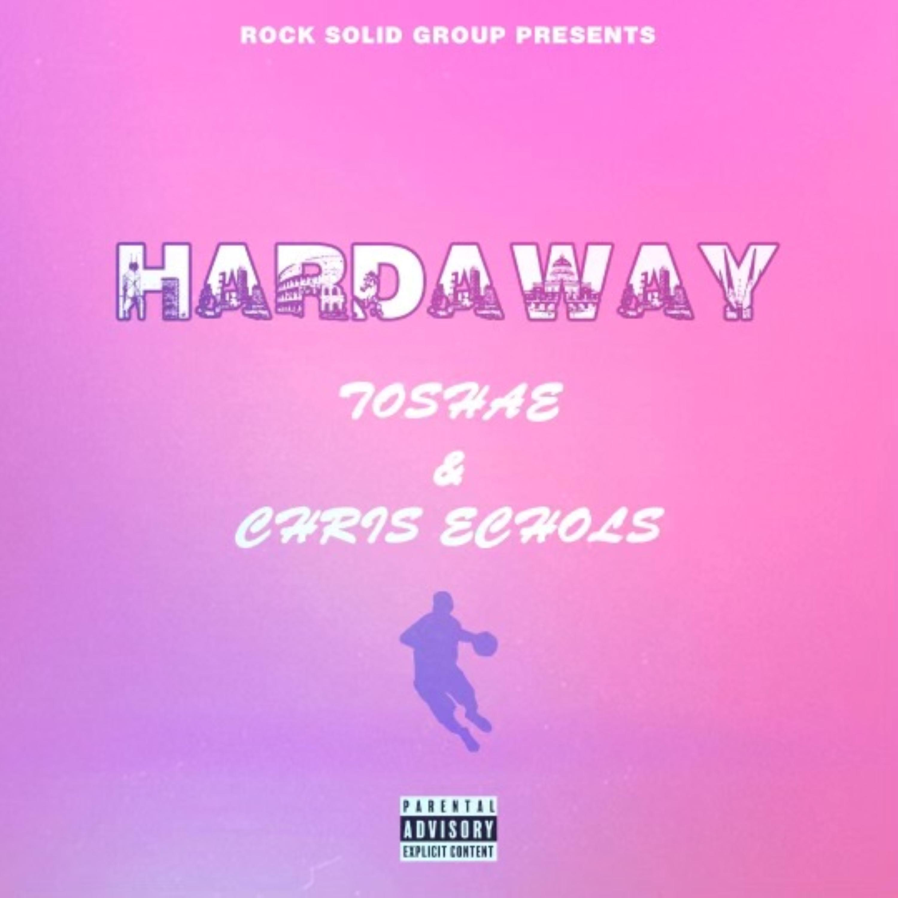 Hardaway (feat. Chris Echols)