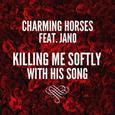 Killing Me Softly