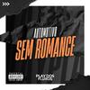 DJ Rafa ZN - Automotivo Sem Romance