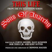 Sons Of Anarchy (Instrumental Mix) - Theme from the FX Television Series (Curtis Siegers) Single
