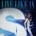 专辑《Live Like 18 Concert 2013》