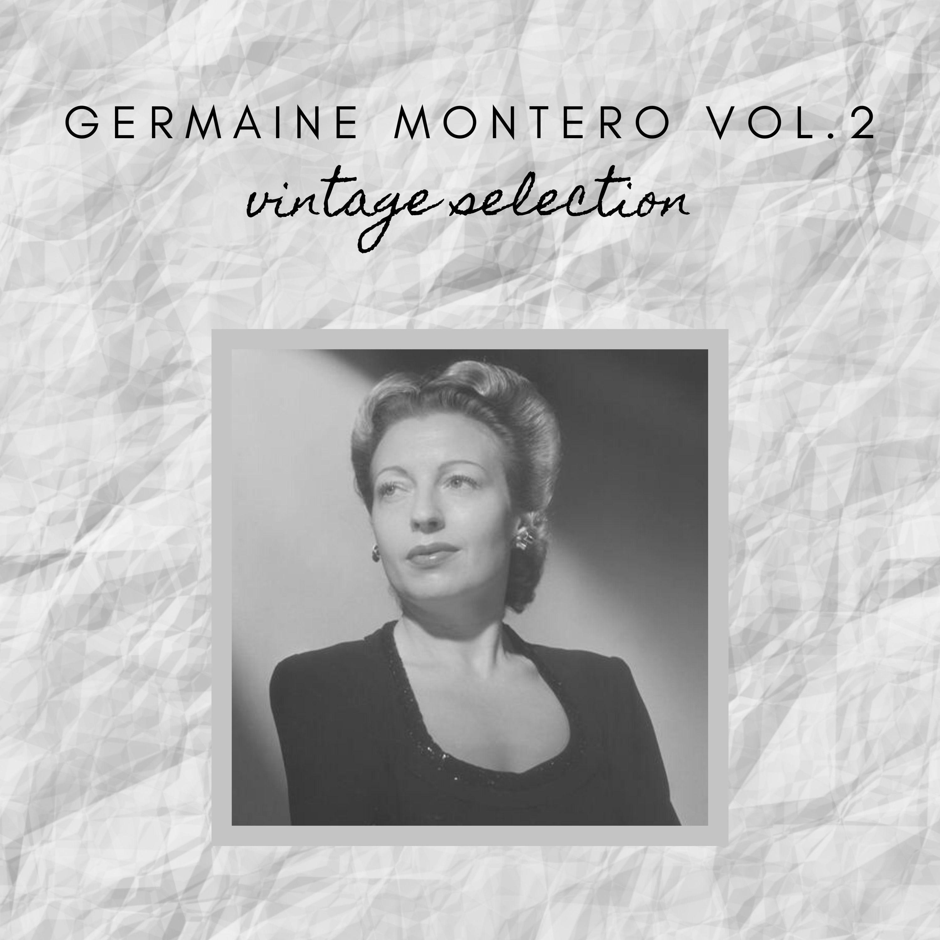 Germaine Montero Vol.2 - Vintage Selection