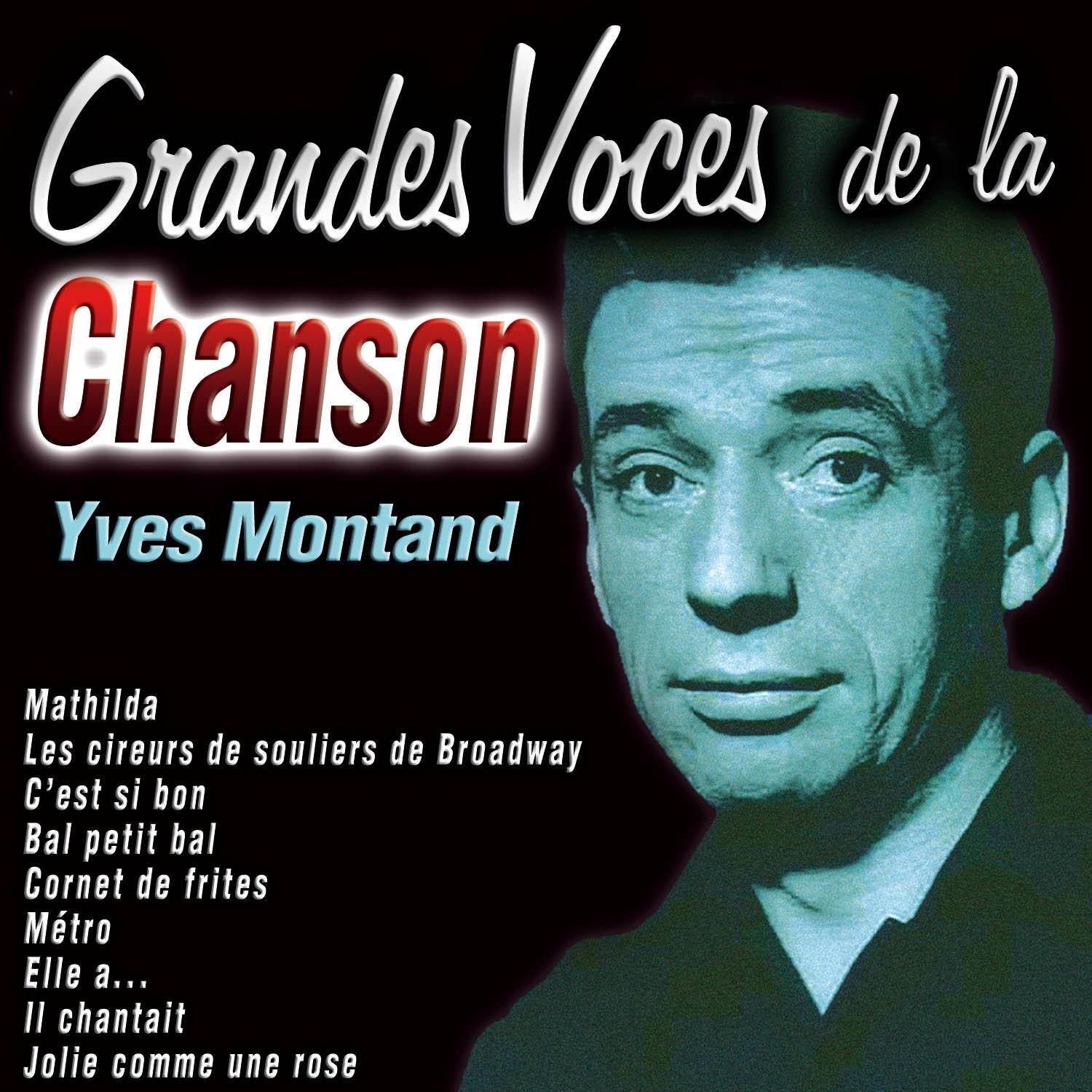 Grandes Voces de la Chanson: Yves Montand专辑