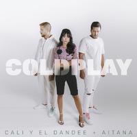 Cali Y El Dandee、Aitana - Coldplay