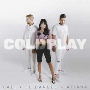 Cali Y El Dandee、Aitana - Coldplay （升3半音）