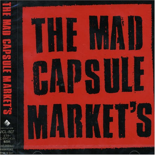 THE MAD CAPSULE MARKET'S