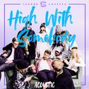 High With Somebody (Acoustic)