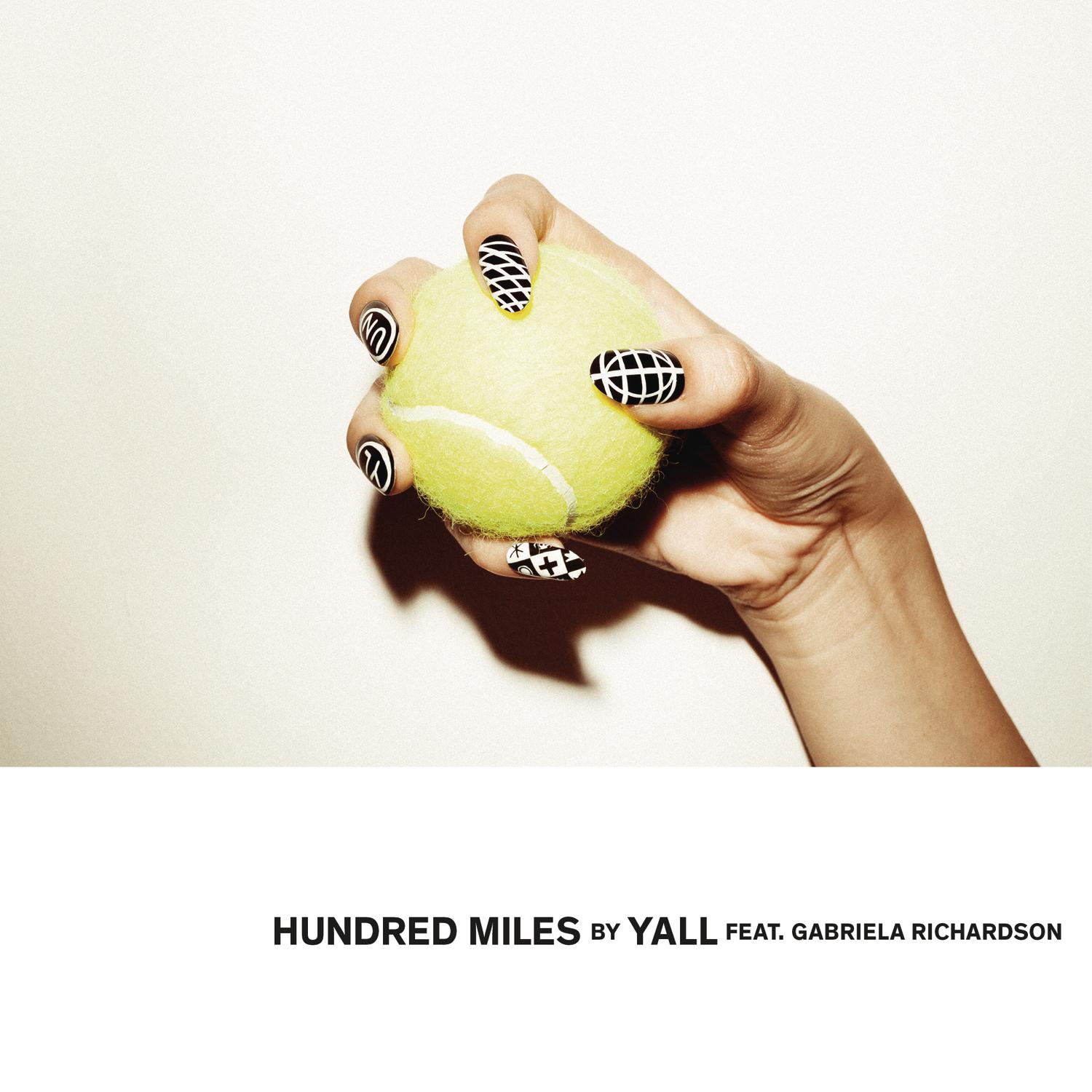 Yall - Hundred Miles