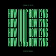 How Long (Roisto Remix)