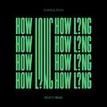 How Long (Roisto Remix)