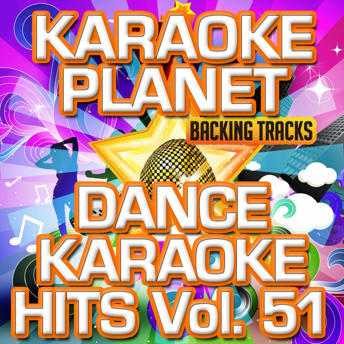 Dance Karaoke Hits, Vol. 51