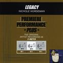 Premiere Performance Plus: Legacy专辑