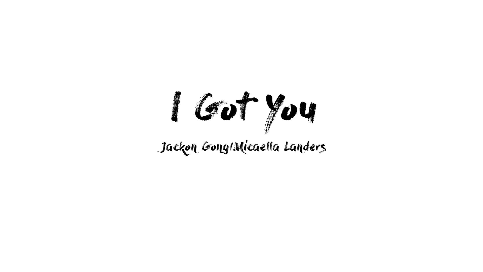 I Got You ft. Micaella Landers专辑