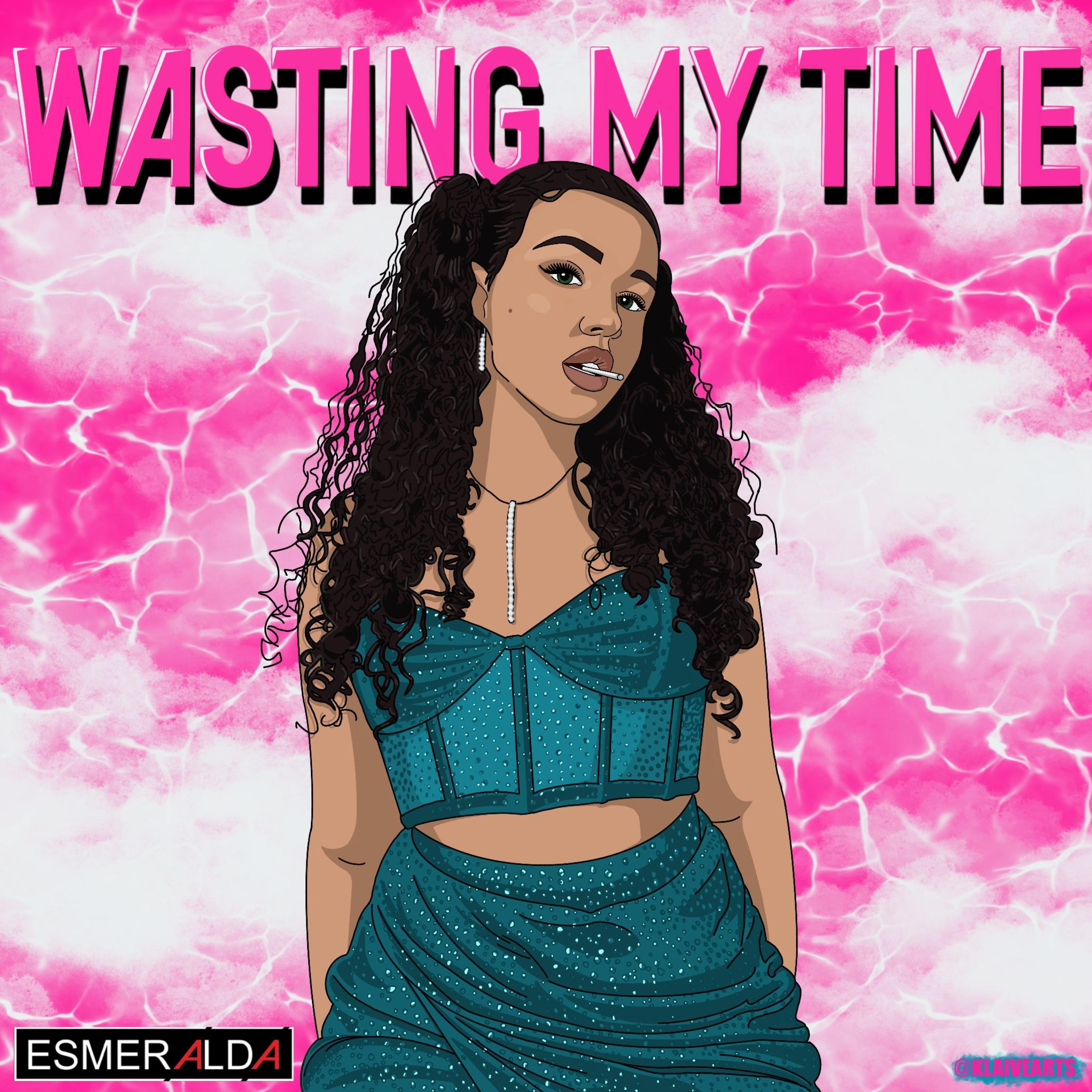 Wasting My Time