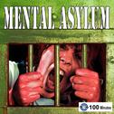 Mental Asylum专辑