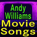 Andy Williams Movie Songs专辑
