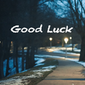 Good Luck