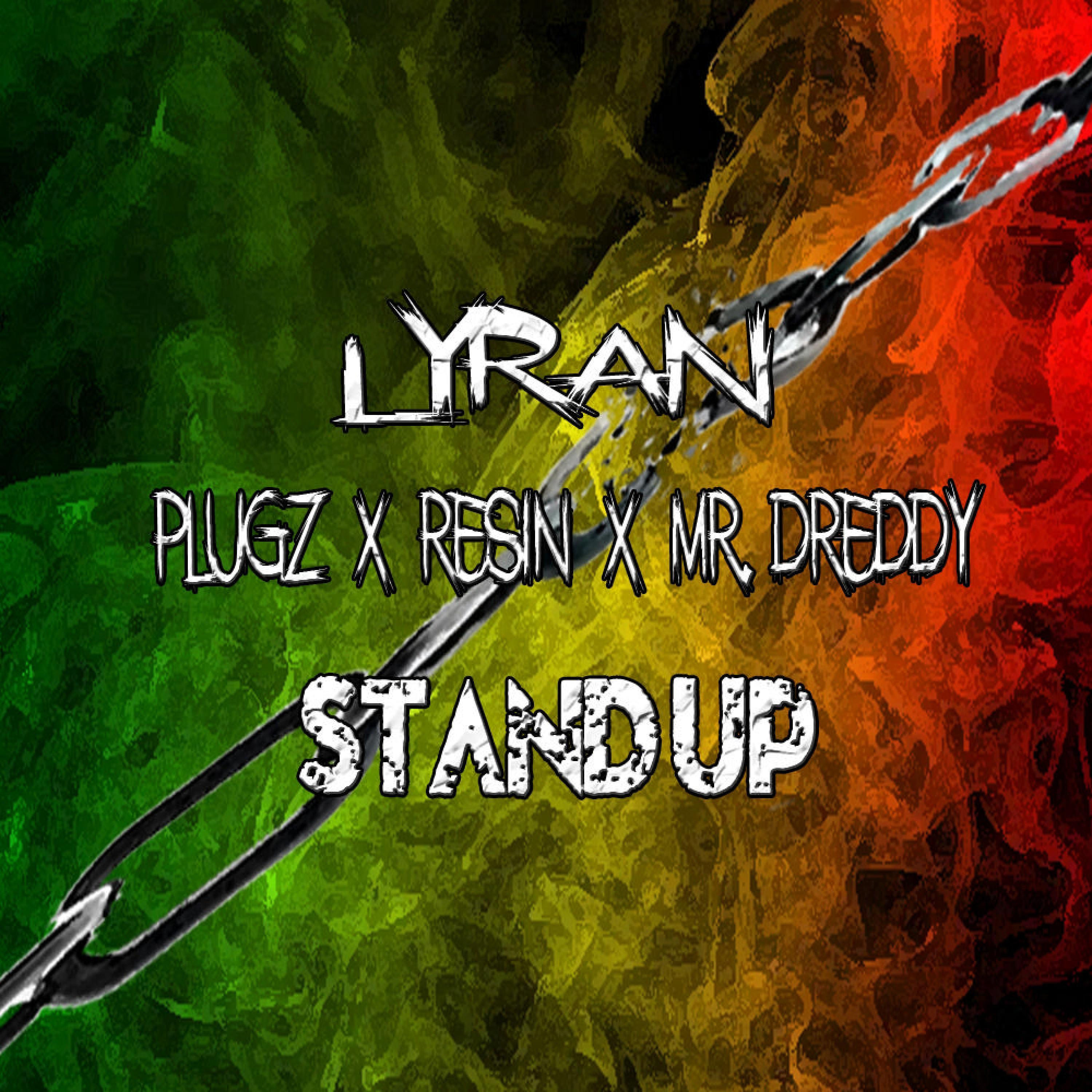 Stand Up (feat. Plugz, Resin & Mr. Dreddy)