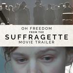 Oh Freedom (From the "Suffragette" Movie Trailer)专辑