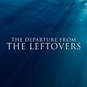 The Departure (From "The Leftovers")专辑