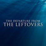 The Departure (From "The Leftovers")专辑