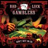 Bad Luck Gamblers - Shadow