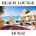 Beach Lounge Dubai专辑