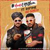 Raftaar - Yaari CANthem