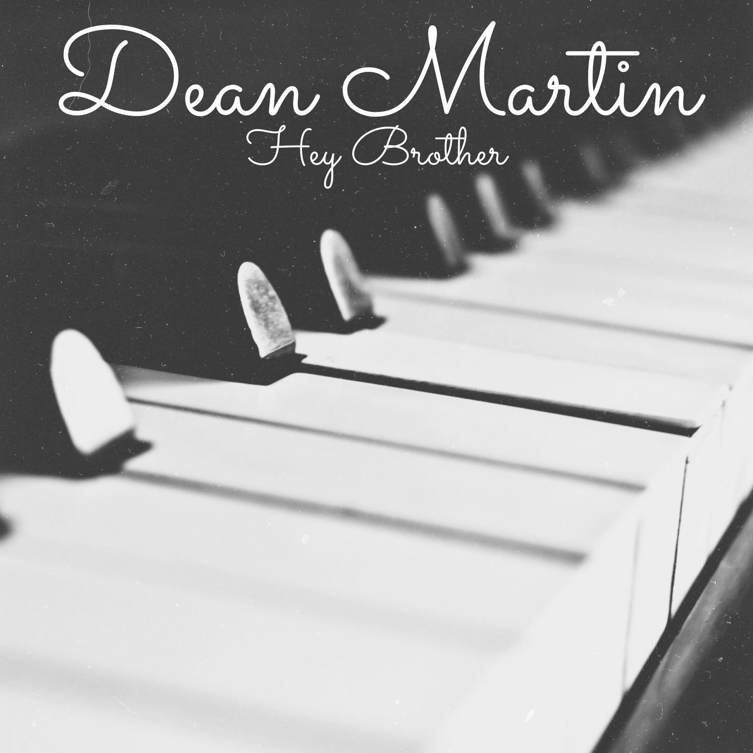 Dean Martin - Hey Brother专辑