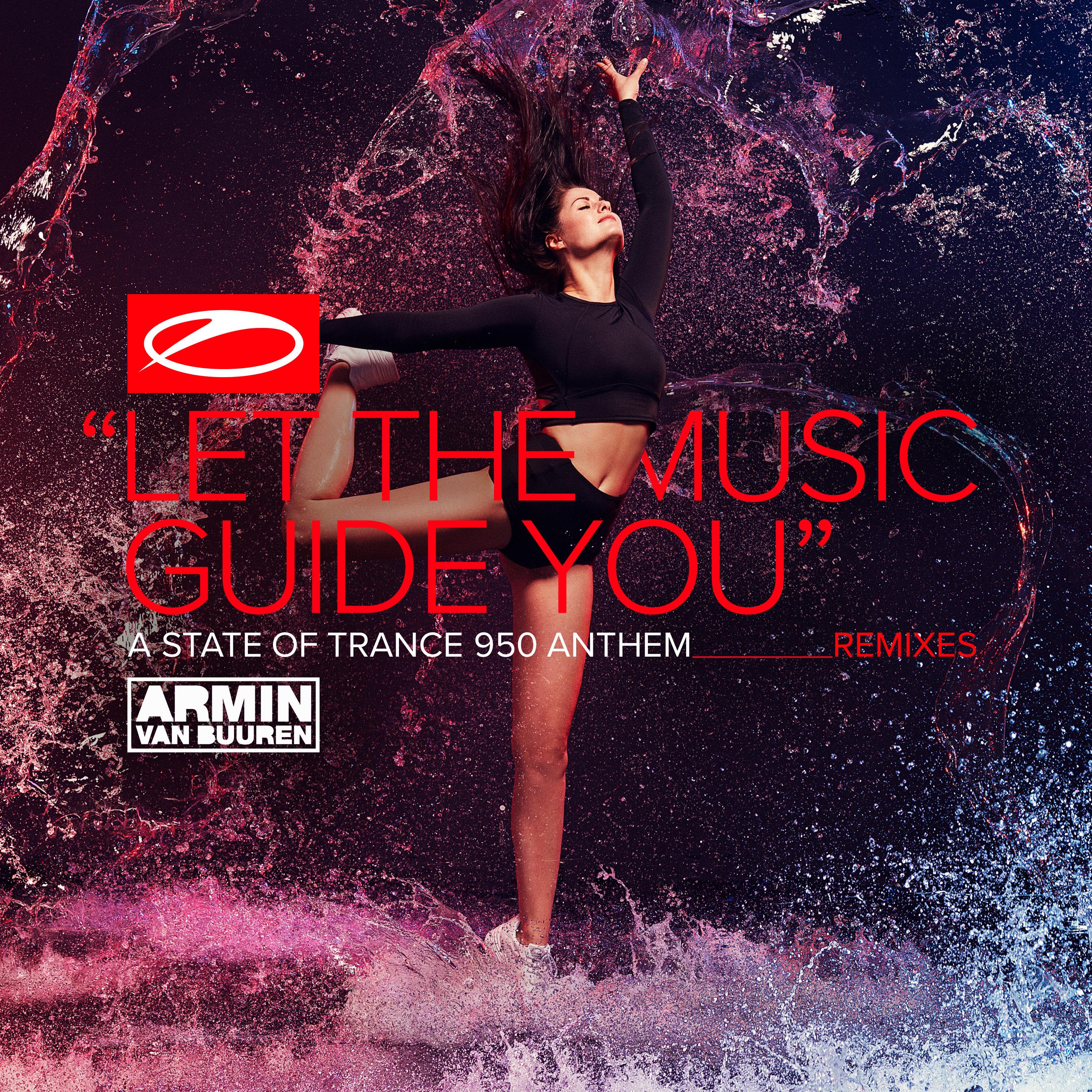 Let The Music Guide You (ASOT 950 Anthem) (WAIO Remix)