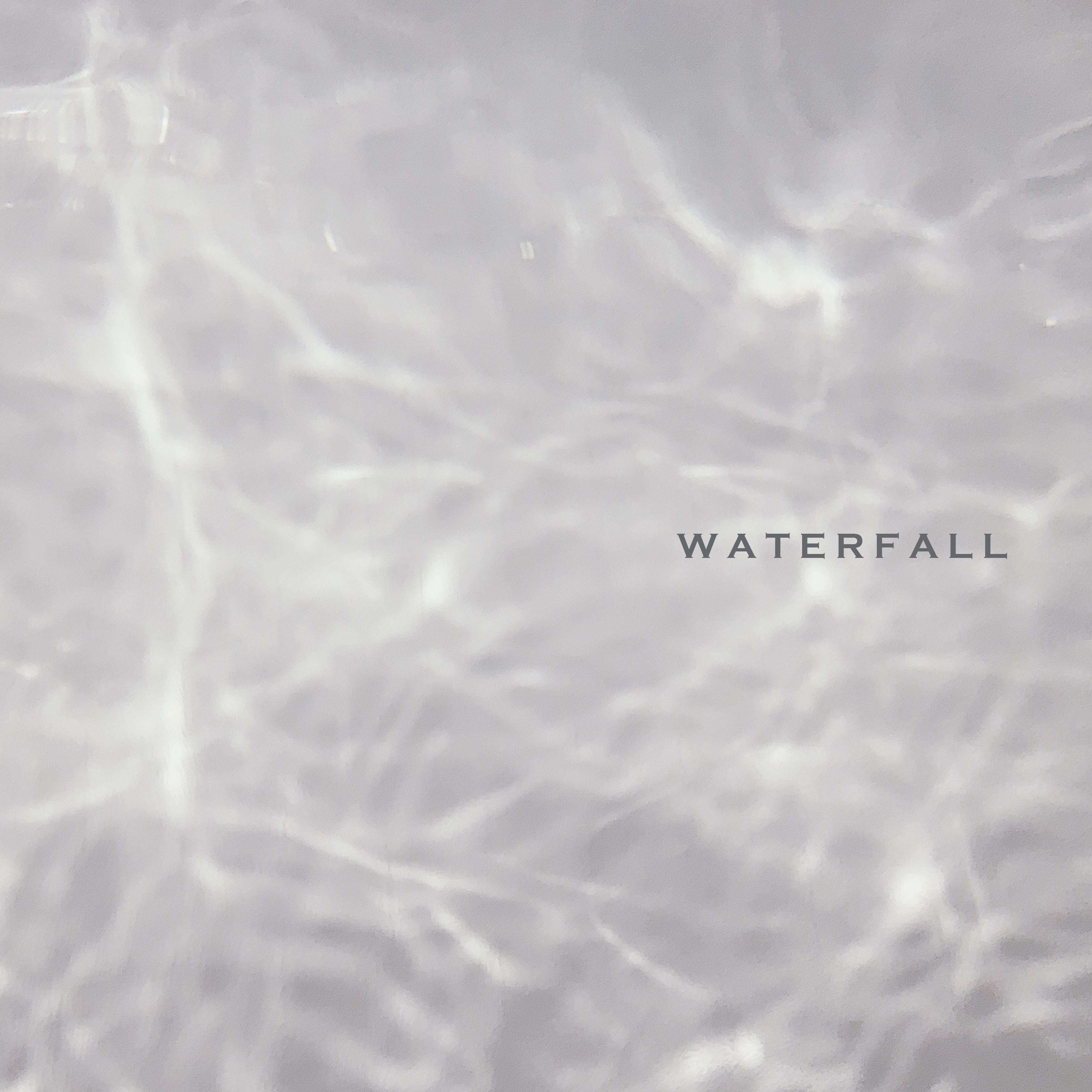 WATERFALL专辑