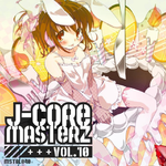 J-CORE MASTERZ VOL.10专辑