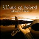 Music of Ireland . Welcome Home专辑