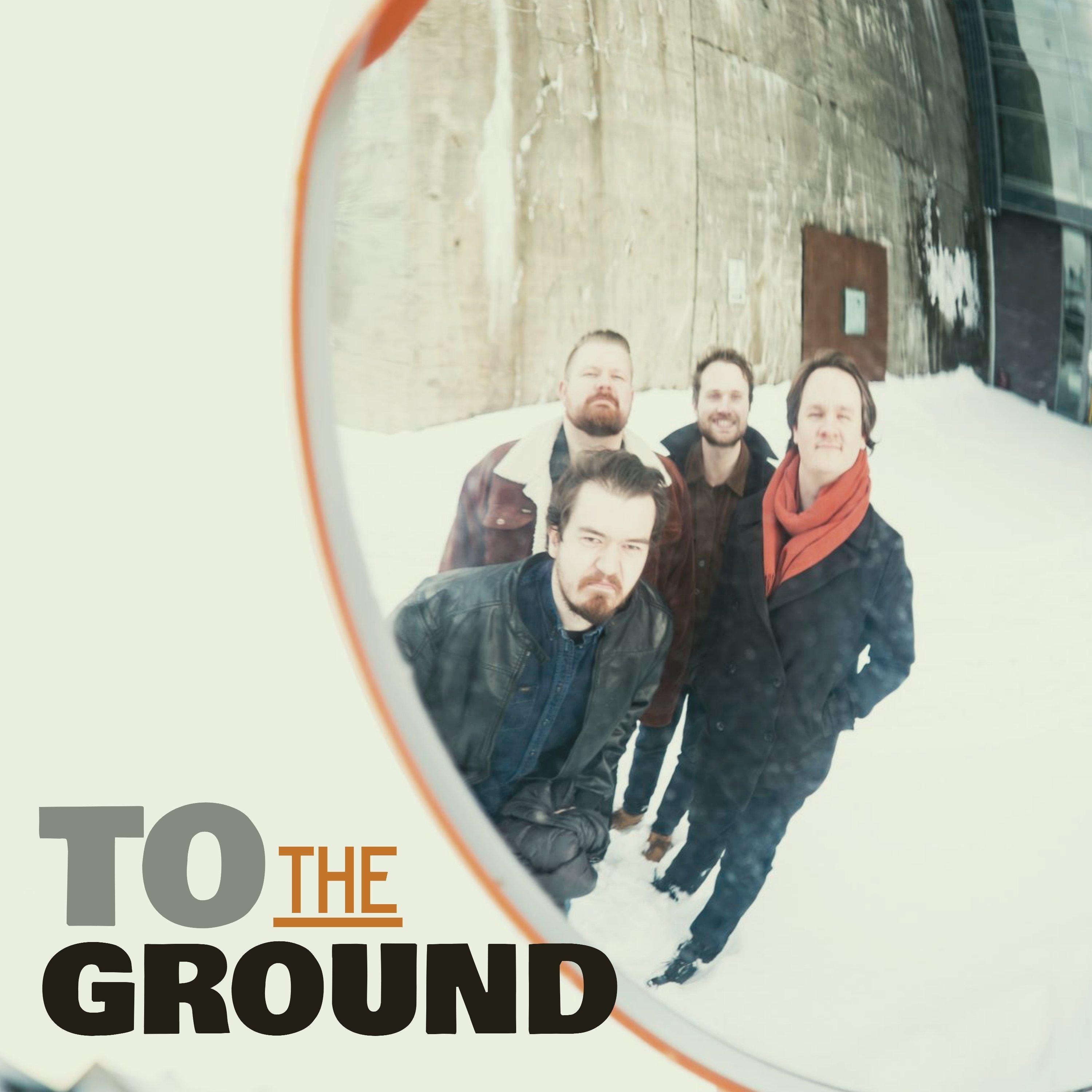 To the Ground
