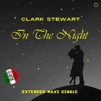 Clark Stewart - In the Night (Disco舞曲) 无和声伴奏